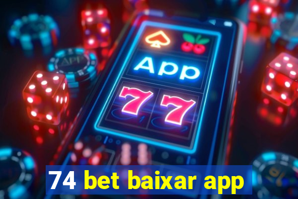 74 bet baixar app